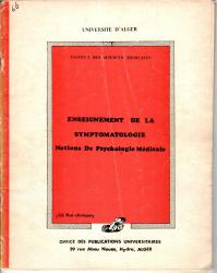 Enseignement de la symptomatologie- Notions de Psychologie Médicale-