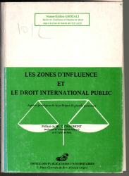 Les zones d'influence et le droit international public