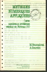 Méthodes de numériques appliqués problèmes résolus en Fortran IV