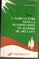 L'agriculture dans la planification en Algérie (1967-1977)