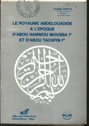 Le royaume Abdelwadide à l'époque Abou Hamou Moussa et Aboutachfin