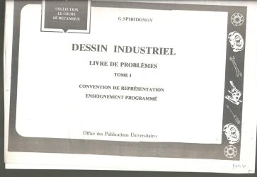 Dessin industriel Tome 1