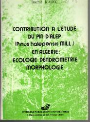 contribution à l'étude du pin d'alep en algérie