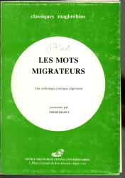 LED MOTS MIGRATEURS une anthologie poétique Algérienne