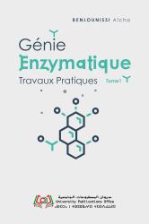 Travaux Pratiques de Génie Enzymatique Tome 1