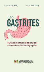 Les Gastrites  Classifications et étude anatomopathologique
