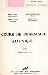 Cours de pharmacie galénique Tome 1
