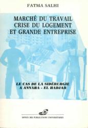 Marché du travail, crise de logement et grande entreprise