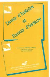 Devoir d'histoire et pouvoir d'écriture