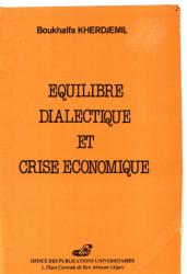 Equilibre dialectique et crise économique