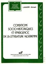Conditions socio-historiques et émergences de la littérature Algérienne