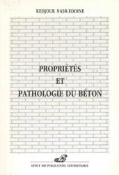 Propriété et pathologie du béton