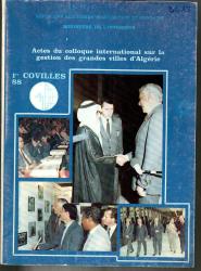 Actes du colloque international sur la gestion des grandes villes d'Algérie -1er covilles 88-