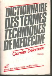 Dictionnaire des termes techniques en médecine Volume 2