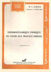 Thermodynamique chimique du cours aux travaux