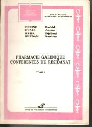 Pharmacie galénique conférences de résidanat Tome 1