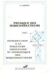 Physique des semi-conducteurs tome01