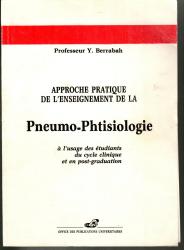 Approche pratique de l'enseignement de la pneumo-phtisiologie