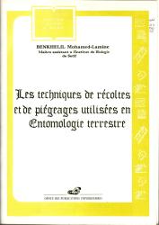 Les techniques de récoltes et de piégeages utilisées en entomologie terrestre