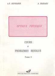 optique physique cours et problèmes résolus Tome 2