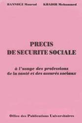 Précis de sécurité sociale à l'usage des professions de la santé et des assurés sociaux