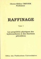 Raffinage T1- les propriétés physiques des hydrocarbures et des fractions pétrolières