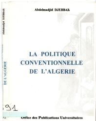 LA POLITIQUE CONVENTIONELLE DE L'ALGERIE