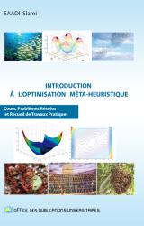 Introduction à l’Optimisation Méta-heuristique