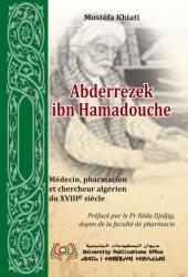 Abderrezek ibn Hamadouche / Médecin, pharmacien et chercheur algérien du XVIIIe siècle