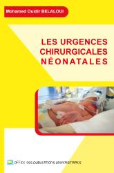 Les urgences chirurgicales néonatales