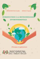 Introduction à la biotechnologie environnementale (Principes et applications)