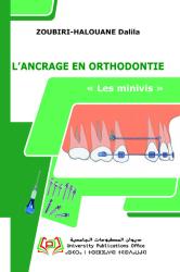 L’ancrage en orthodontie « les MINIVIS »