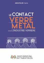 LE CONTACT VERRE-METAL DANS L’INDUSTRIE VERRIERE