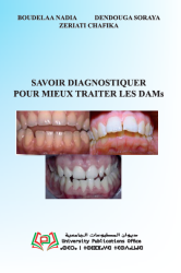SAVOIR DIAGNOSTIQUER POUR MIEUX TRAITER LES DAMs