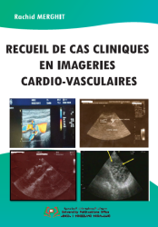 Recueil de cas cliniques en imageries cardio-vasculaires