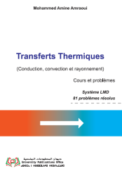 Transferts Thermiques (Conduction, convection et rayonnement) Cours et problèmes