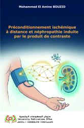 Préconditionnement ischémique à distance et néphropathie induite par le produit de contraste