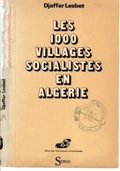 Les milles villages socialistes en Algérie(N°7)