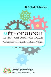 Méthodologie de recherche en sciences sociales conceptions théoriques et modalités pratiques