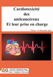 Cardiotoxicité des anticancéreux Et leur prise en charge