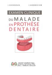 Examen clinique du malade en prothèse dentaire
