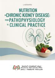 Nutrition in Chronic Kidney Disease: From Pathophysiology to Clinical Practice