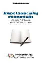 Advanced Academic Writing and Research Skills A Guide for PhD Students, Researchers, and Educators