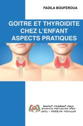 GOITRE ET THYROIDITE CHEZ L’ENFANT ASPECTS PRATIQUES