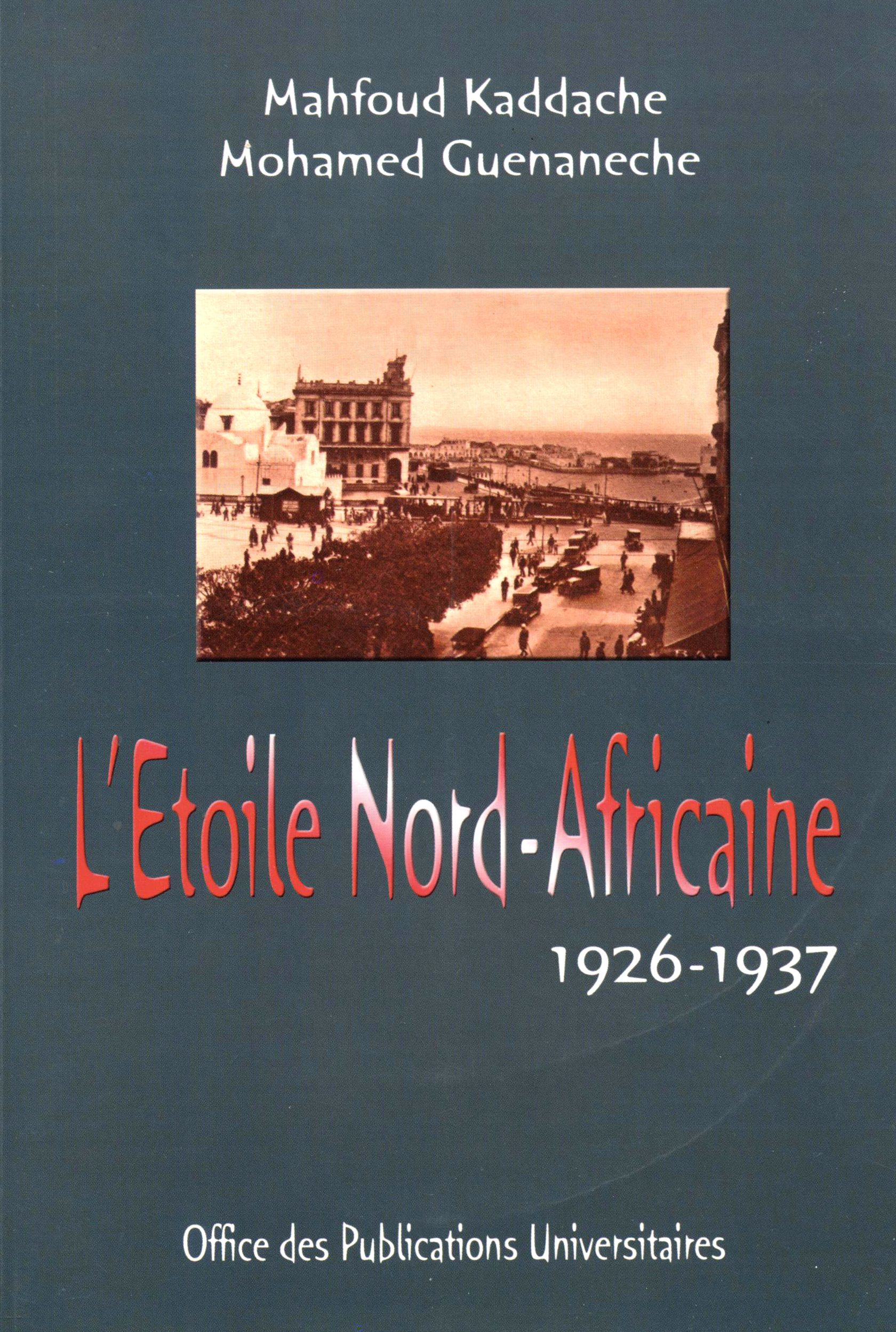 L'étoile Nord-Africaine 1926-1937