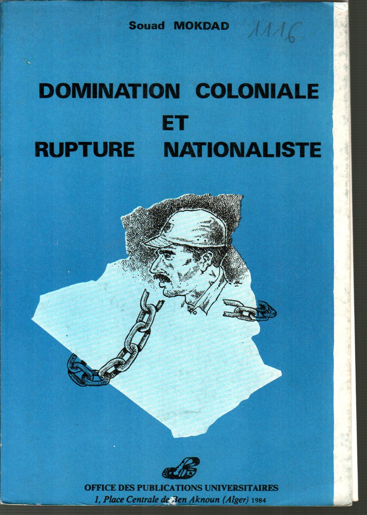 Domination coloniale et rupture nationaliste