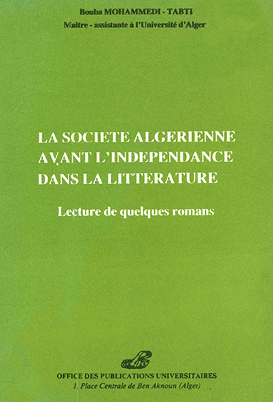 La société Algérienne avant l'indépendance dans la littérature