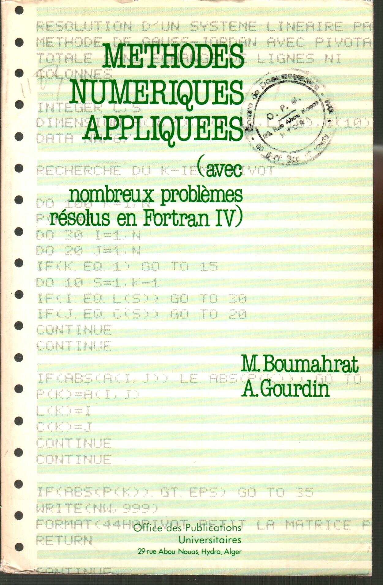 Méthodes de numériques appliqués problèmes résolus en Fortran IV