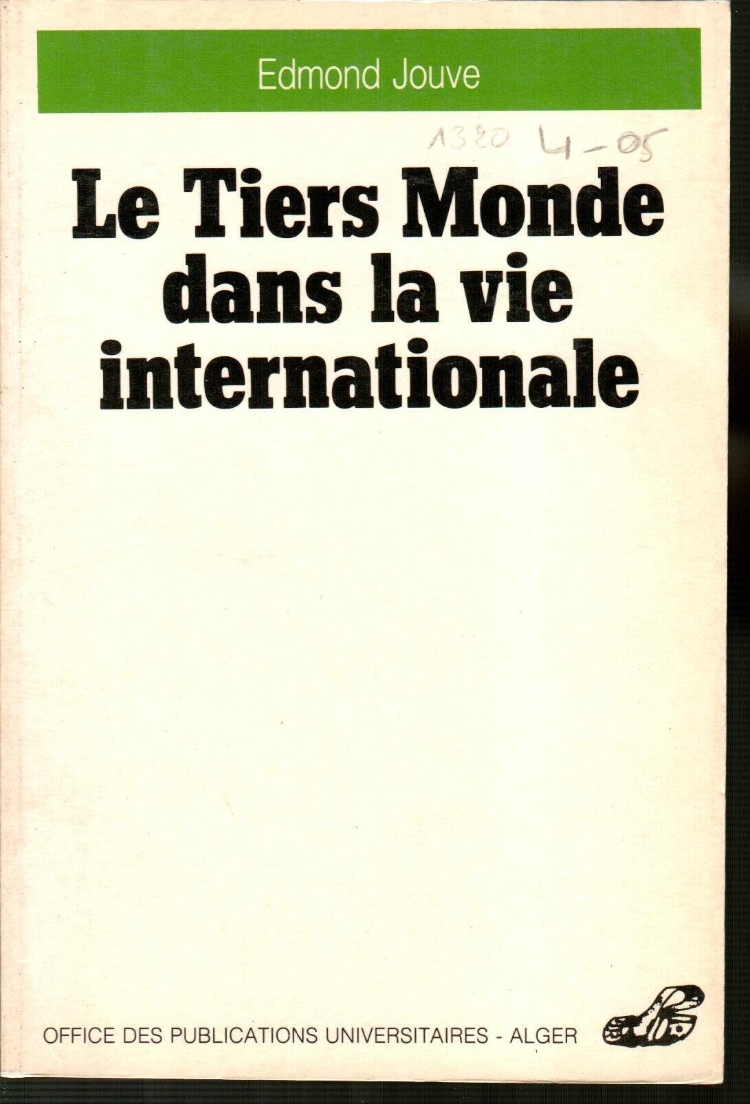Le tiers monde dans la vie internationale