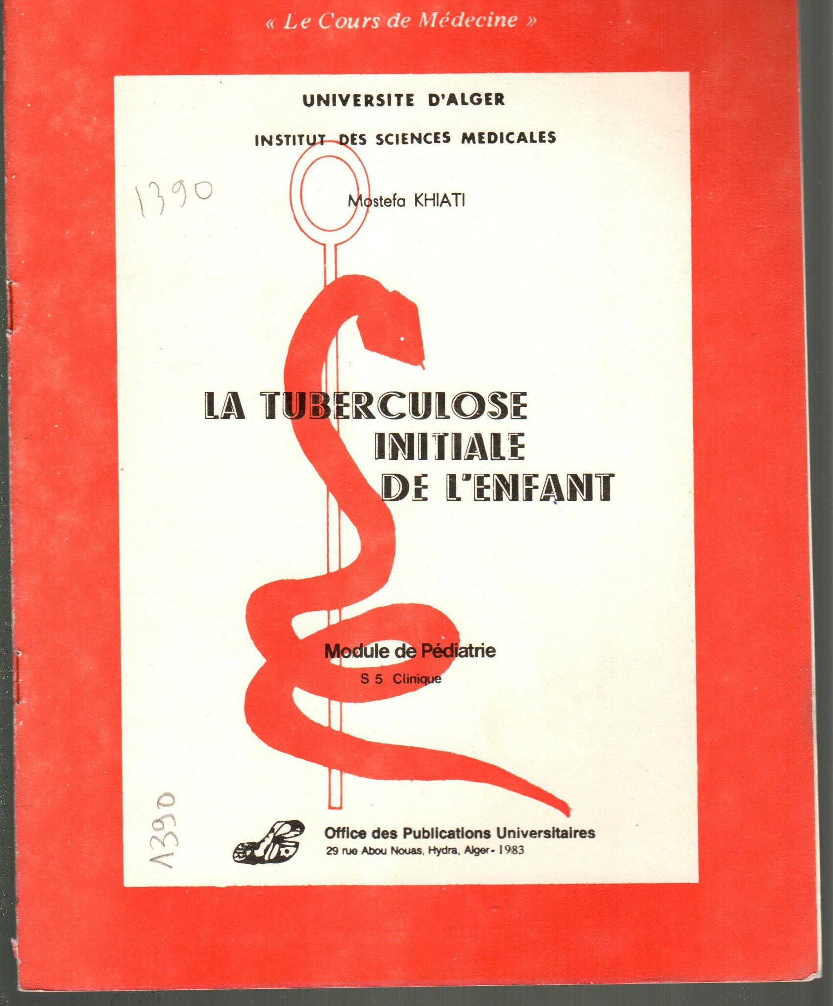 La tuberculose initiale de l'enfant